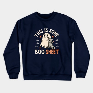 Funny Halloween Ghost and Cat : This is some Boosheet! Crewneck Sweatshirt